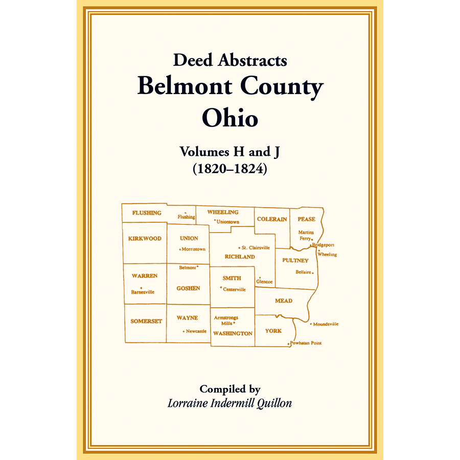 Deed Abstracts, Belmont County, Ohio, Volumes H and J (1820-1824)