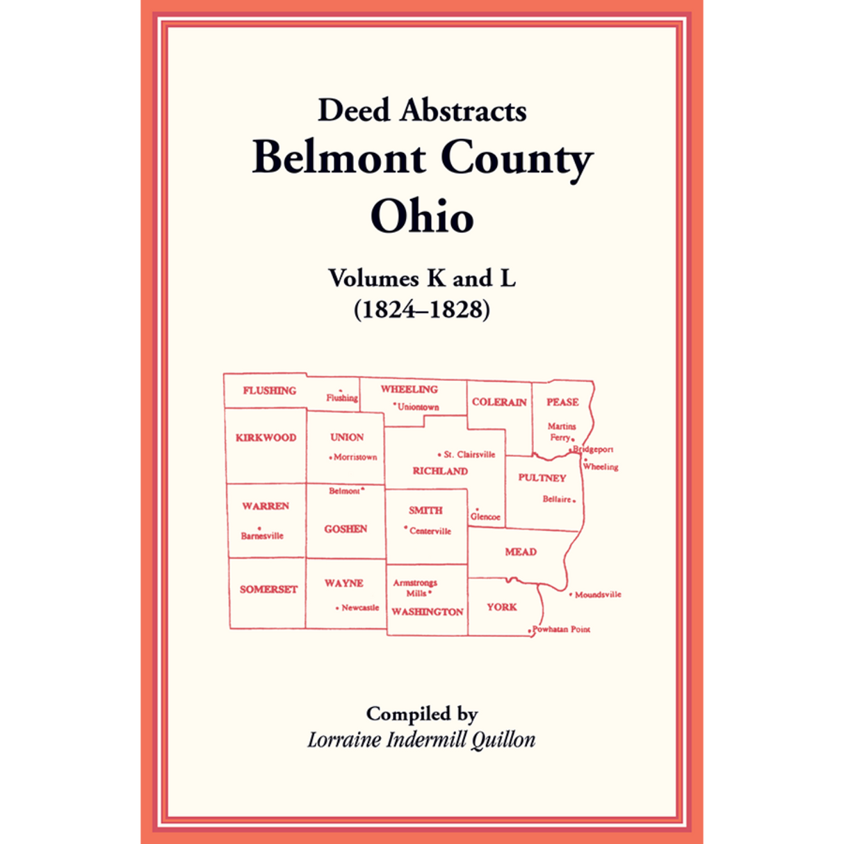 Deed Abstracts, Belmont County, Ohio, Volumes K and L (1824–1828)