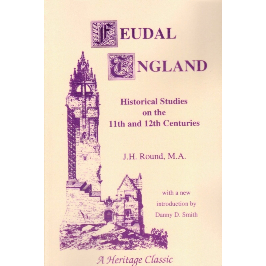 Feudal England Historical Studies on the 11th and 12th Centuries