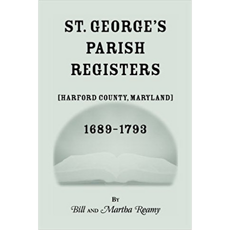 St. George's Parish Registers [Harford County, Maryland], 1689-1793