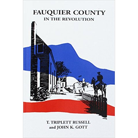 Fauquier County [Virginia] in the Revolution