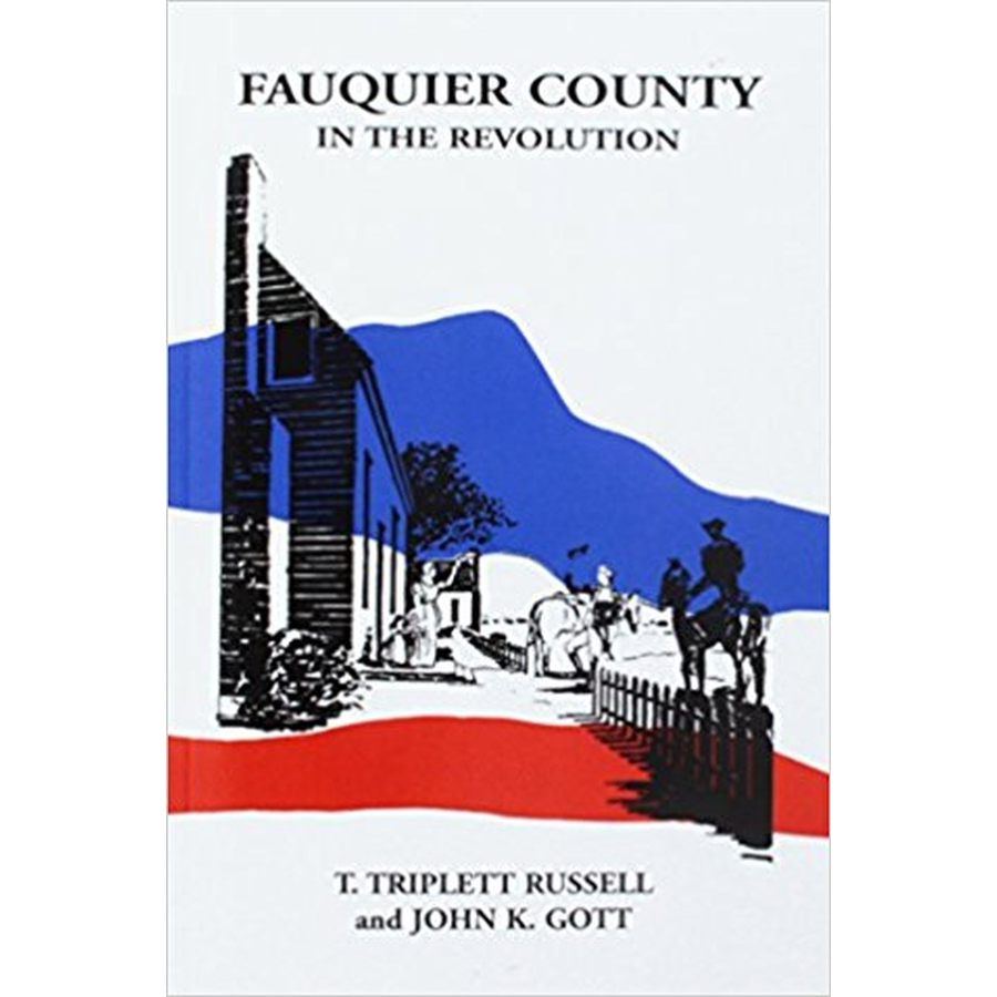 Fauquier County [Virginia] in the Revolution