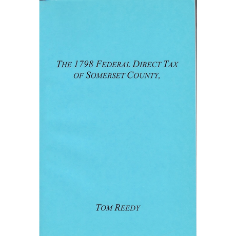 The 1798 Federal Direct Tax of Somerset County, Maryland