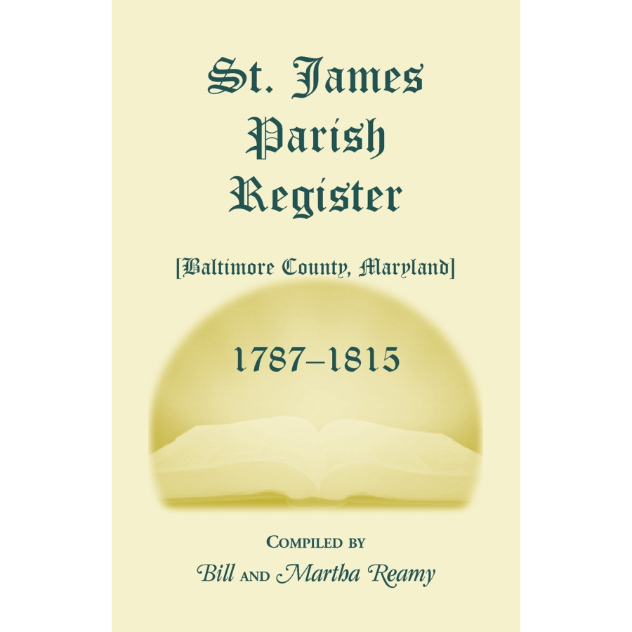 St. James Parish [Baltimore County, Maryland] Registers, 1787-1815