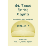 St. James Parish [Baltimore County, Maryland] Registers, 1787-1815