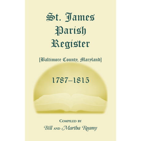 St. James Parish [Baltimore County, Maryland] Registers, 1787-1815