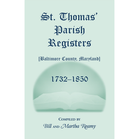 St. Thomas' Parish Registers, Baltimore County, Maryland, 1732-1850