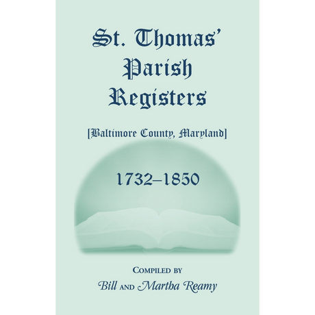 St. Thomas' Parish Registers, Baltimore County, Maryland, 1732-1850