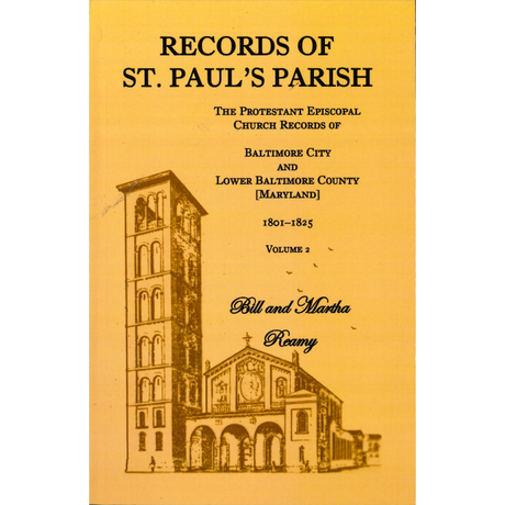 Records of St. Paul's Parish, Baltimore, Maryland: Volume 2