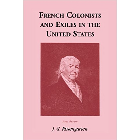 French Colonists and Exiles in the United States