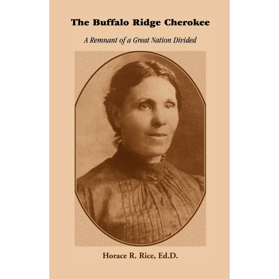 The Buffalo Ridge Cherokee: A Remnant of a Great Nation Divided