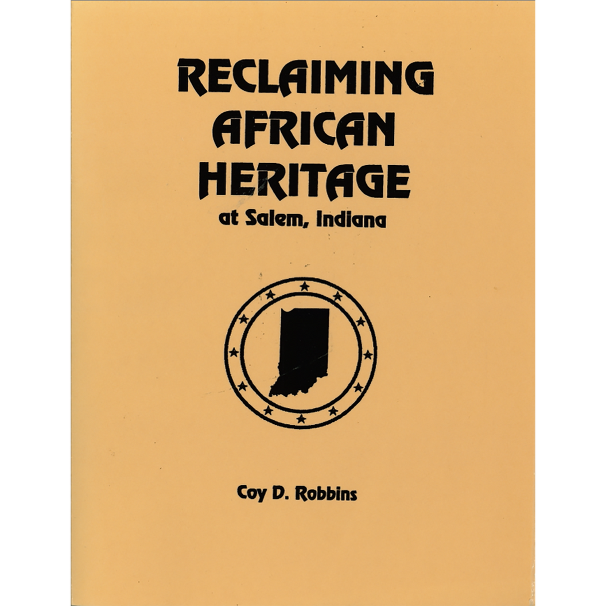 Reclaiming African Heritage at Salem [Washington County], Indiana