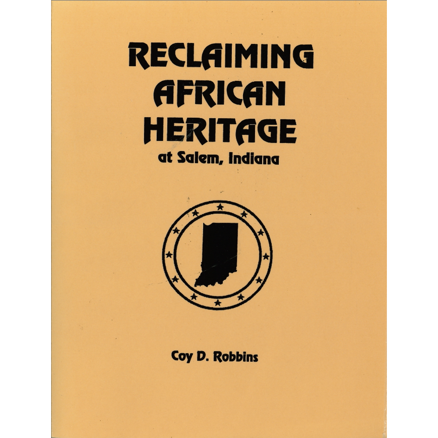 Reclaiming African Heritage at Salem [Washington County], Indiana