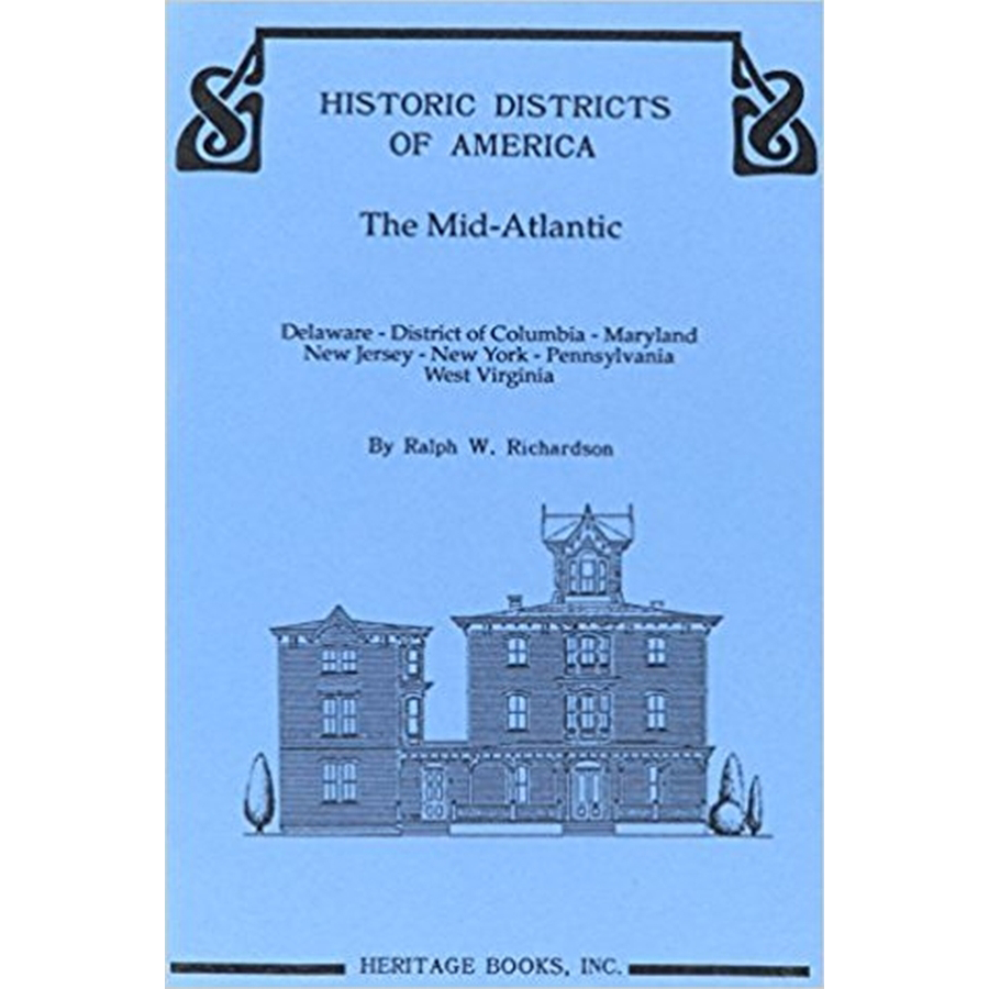 Historic Districts of America: The Mid-Atlantic