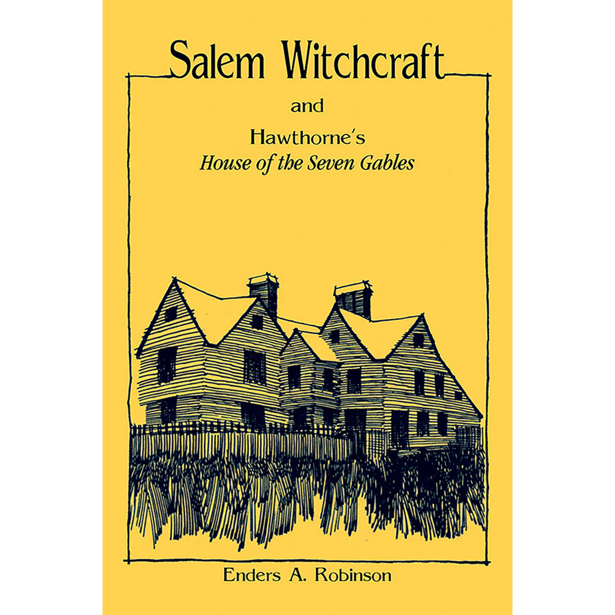 Salem Witchcraft and Hawthorne's "House of the Seven Gables"