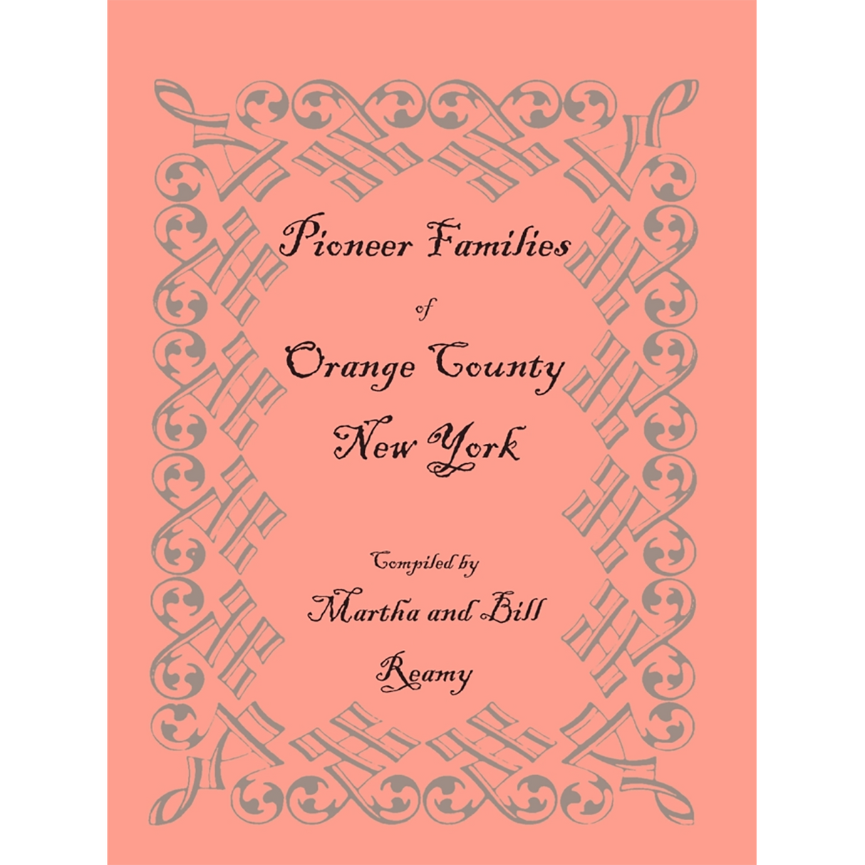 Pioneer Families of Orange County, New York