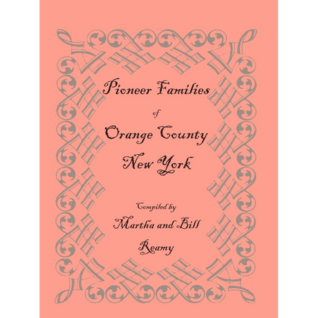 Pioneer Families of Orange County, New York