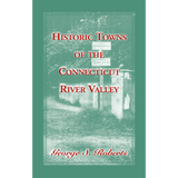 Historic Towns of the Connecticut River Valley