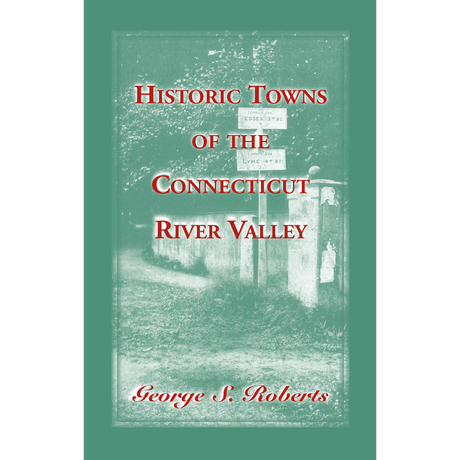 Historic Towns of the Connecticut River Valley