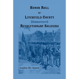 Honor Roll of Litchfield County, Connecticut Revolutionary Soldiers