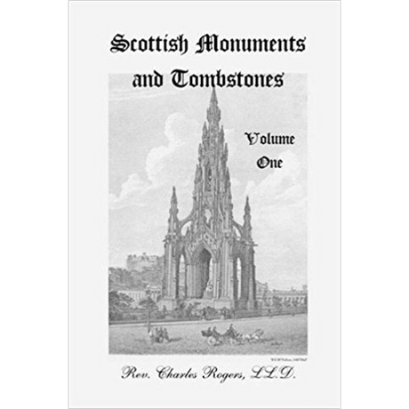 Scottish Monuments and Tombstones, Volume 1