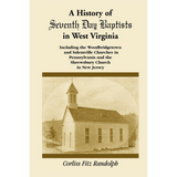 A History of Seventh Day Baptists in West Virginia