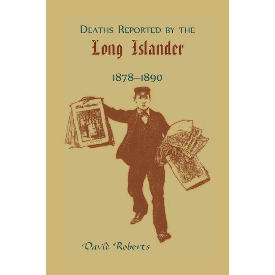 Deaths Reported by the Long Islander 1878-1890