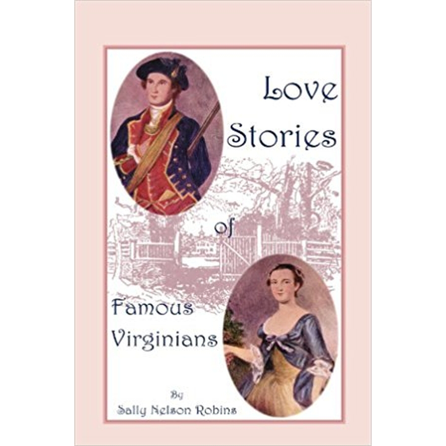 Love Stories of Famous Virginians