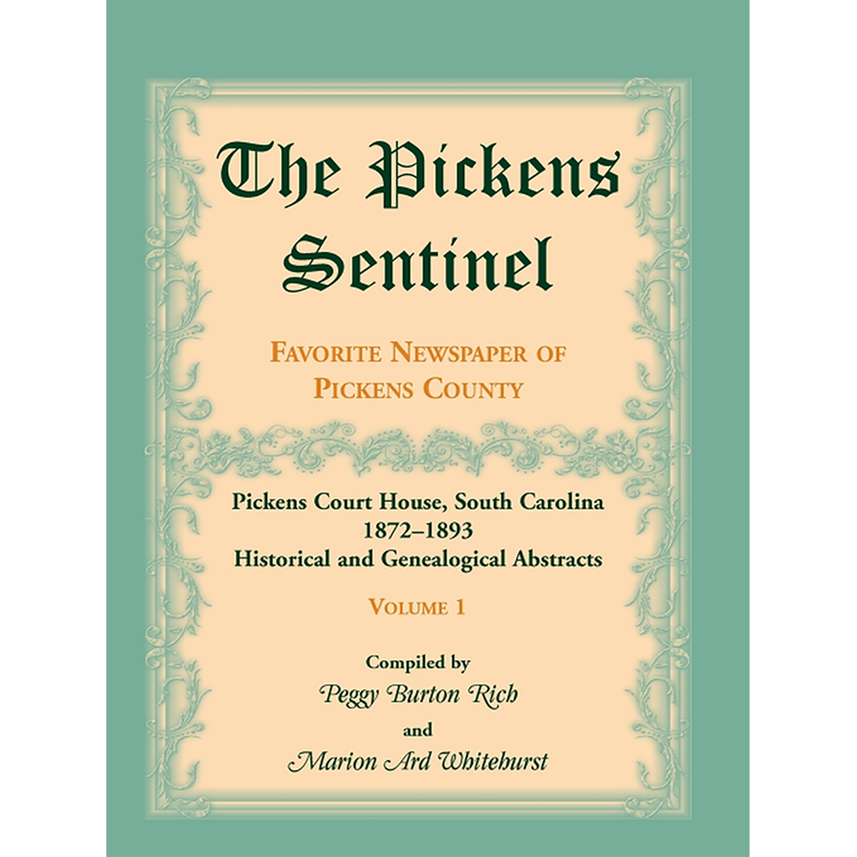 The Pickens Sentinel: Favorite Newspaper of Pickens County, [South Carolina], Volume 1