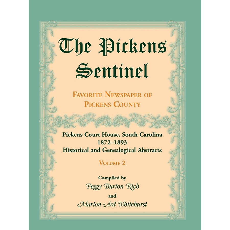 The Pickens Sentinel: Favorite Newspaper of Pickens County, [South Carolina], Volume 2