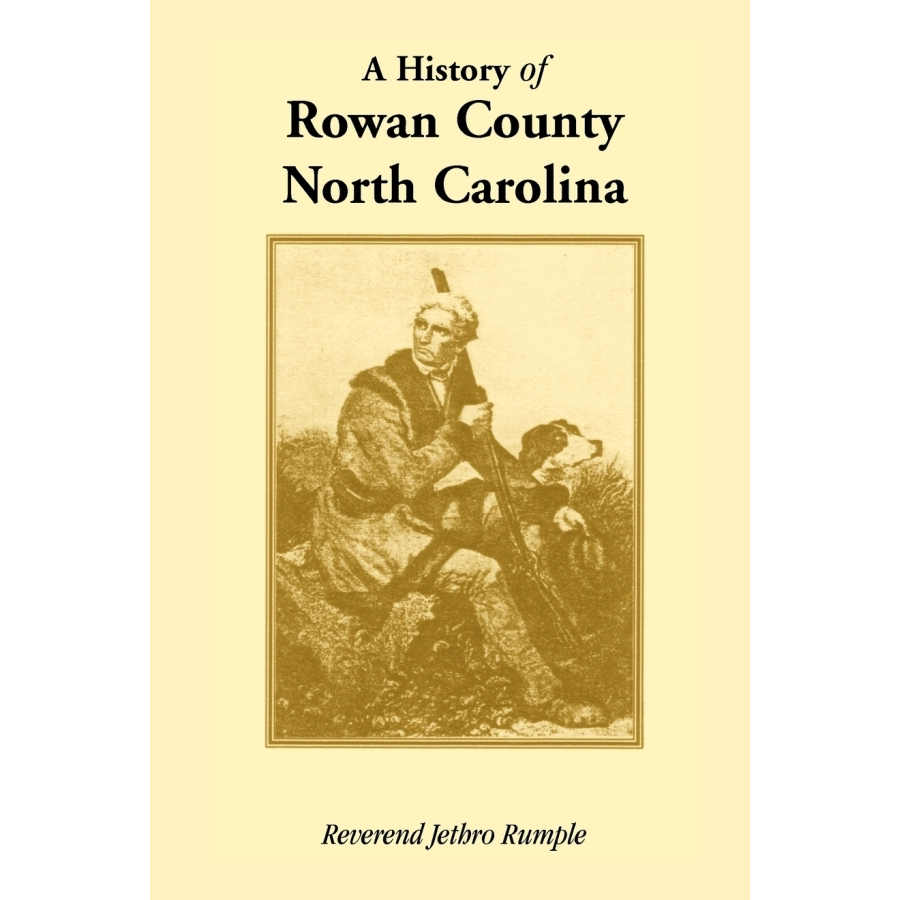 A History of Rowan County, North Carolina