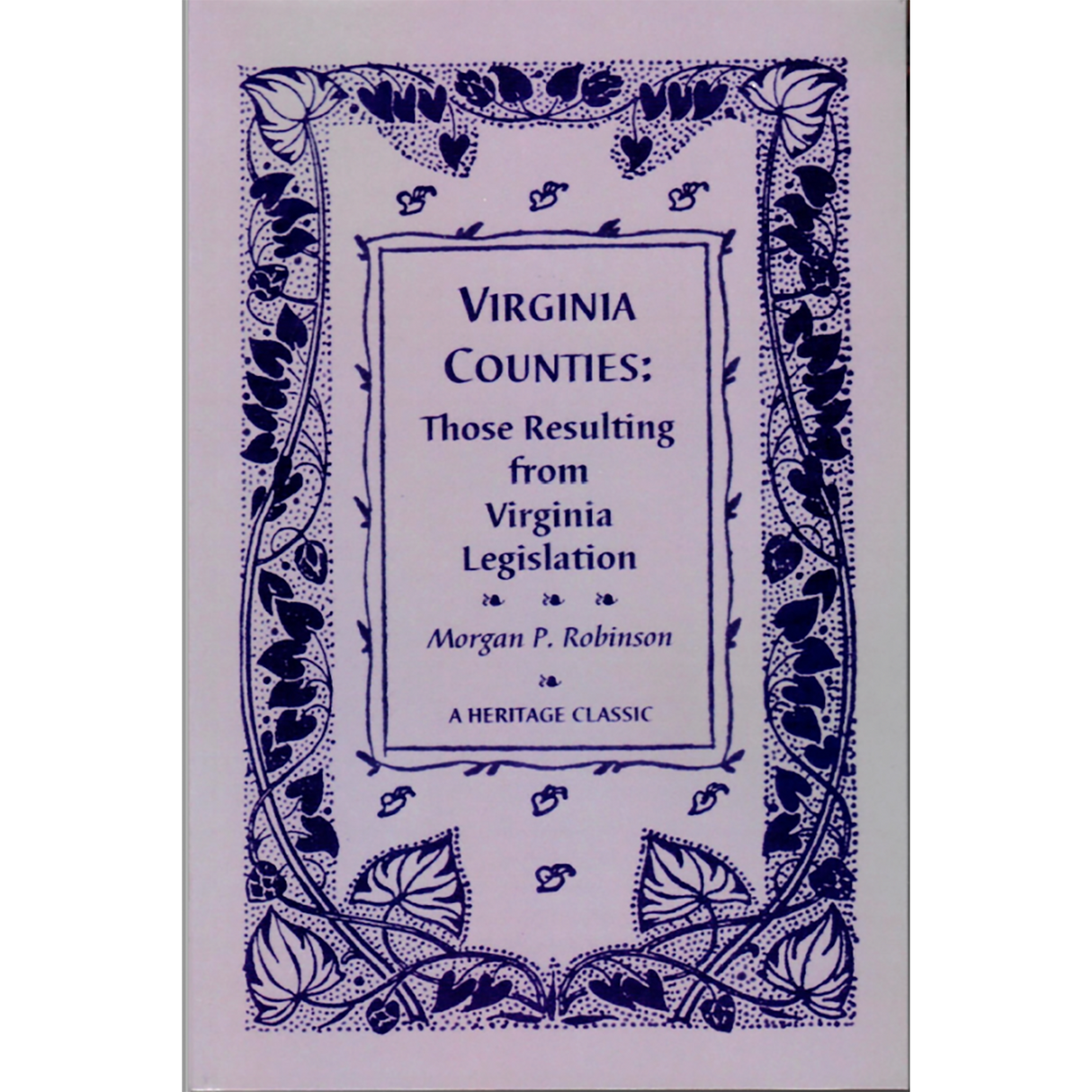 Virginia Counties: Those Resulting from Virginia Legislation