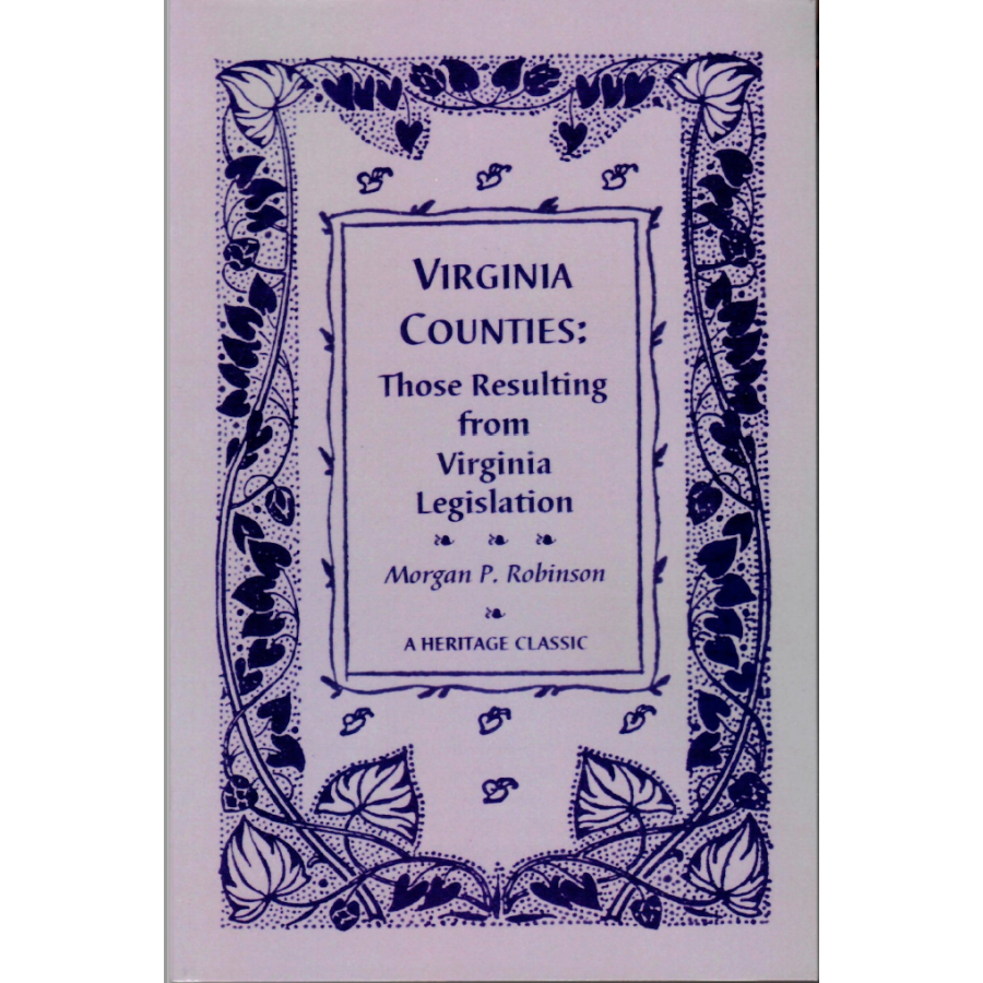 Virginia Counties: Those Resulting from Virginia Legislation