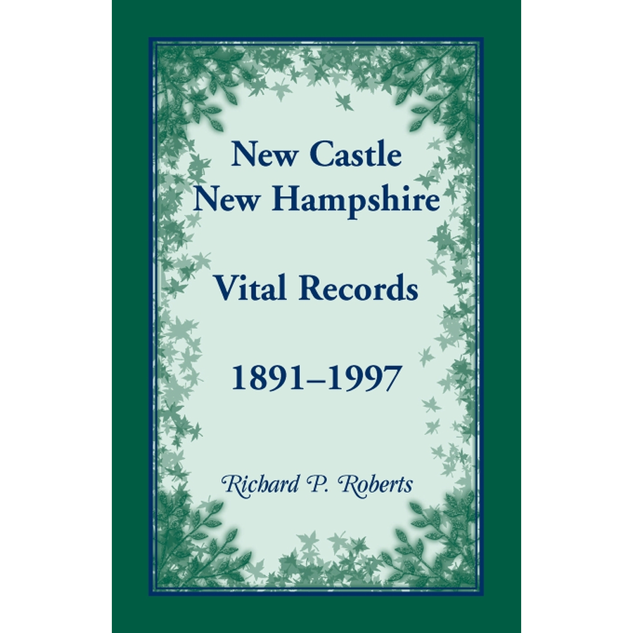 New Castle, New Hampshire, Vital Records, 1891-1997