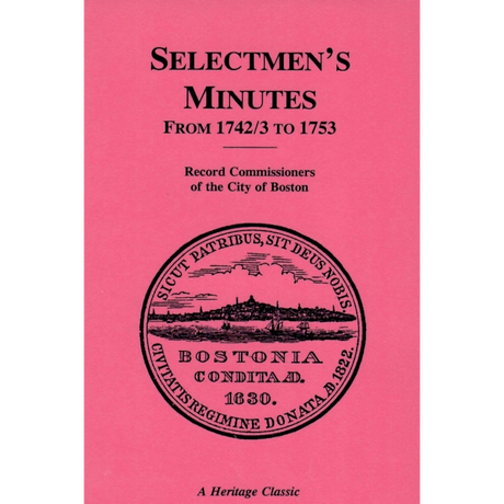 Selectmen's Minutes from 1742/3 through 1753