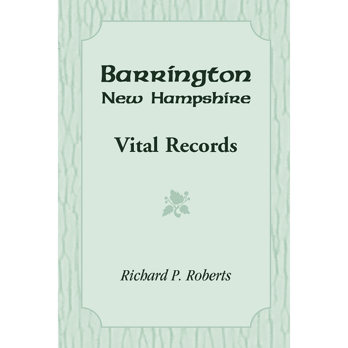 Barrington, New Hampshire, Vital Records