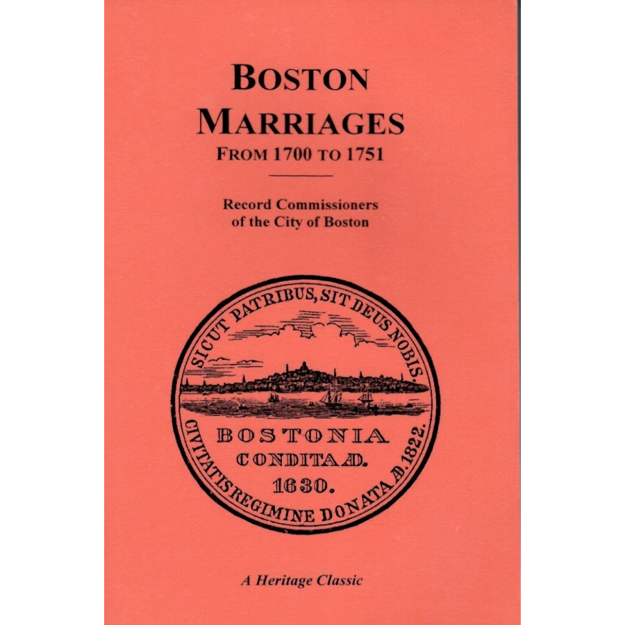 Boston Marriages from 1700 to 1751