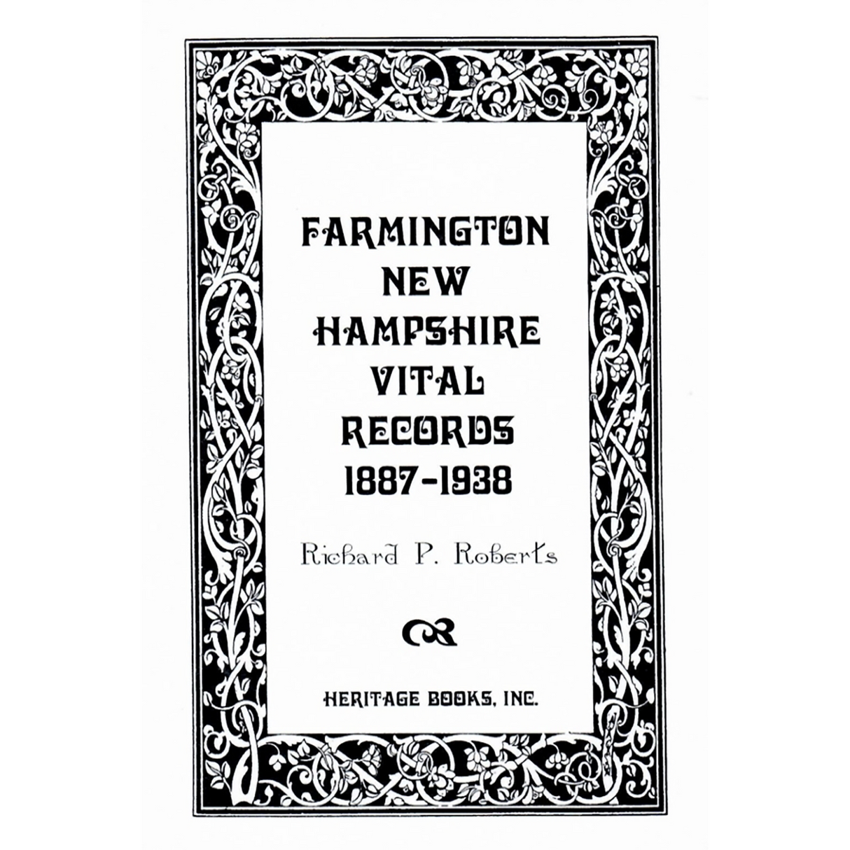 Vital Records of Farmington, New Hampshire 1887-1938