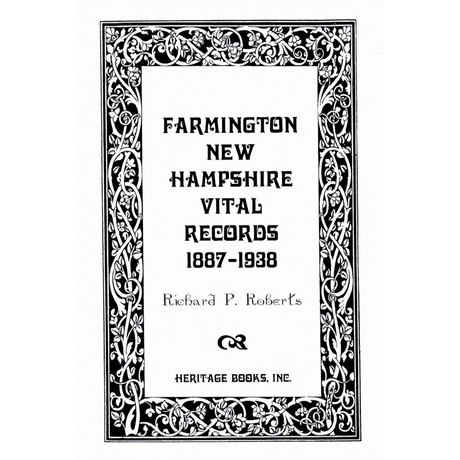Vital Records of Farmington, New Hampshire 1887-1938