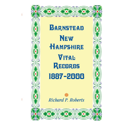 Barnstead, New Hampshire Vital Records, 1887-2000