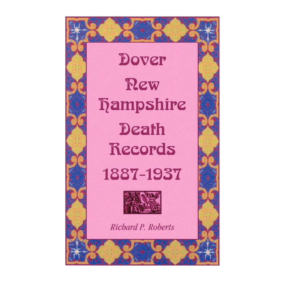 Dover, New Hampshire, Death Records, 1887-1937