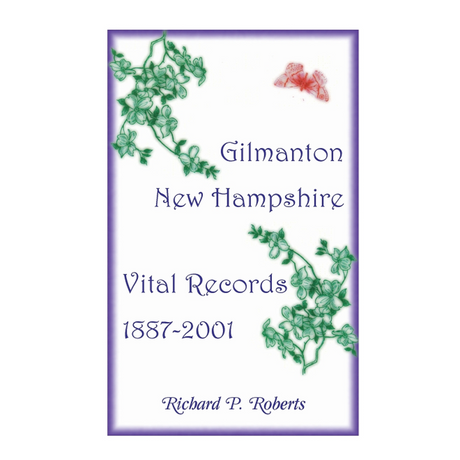 Gilmanton, New Hampshire, Vital Records, 1887-2001