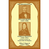 The Descendants of William Brown (1819-1908) and Isabella Kennedy (1820-1894) of Ireland, Scotland, and Hampton Falls, New Hampshire