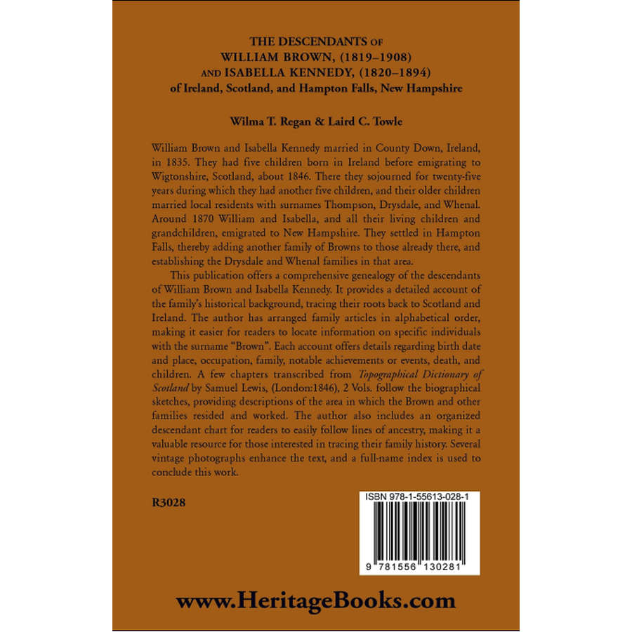 The Descendants of William Brown (1819-1908) and Isabella Kennedy (1820-1894) of Ireland, Scotland, and Hampton Falls, New Hampshire back cover