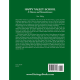 Happy Valley School: A History and Remembrance back cover