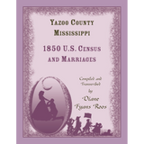 Yazoo County, Mississippi, 1850 Census and Marriages