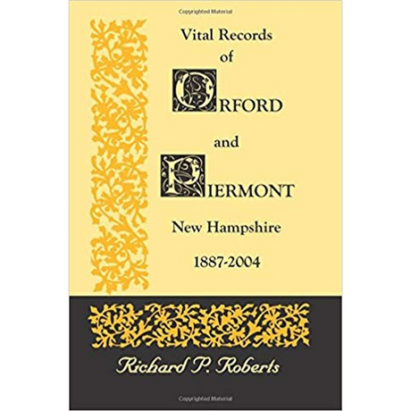 Vital Records of Orford and Piermont, New Hampshire, 1887-2004