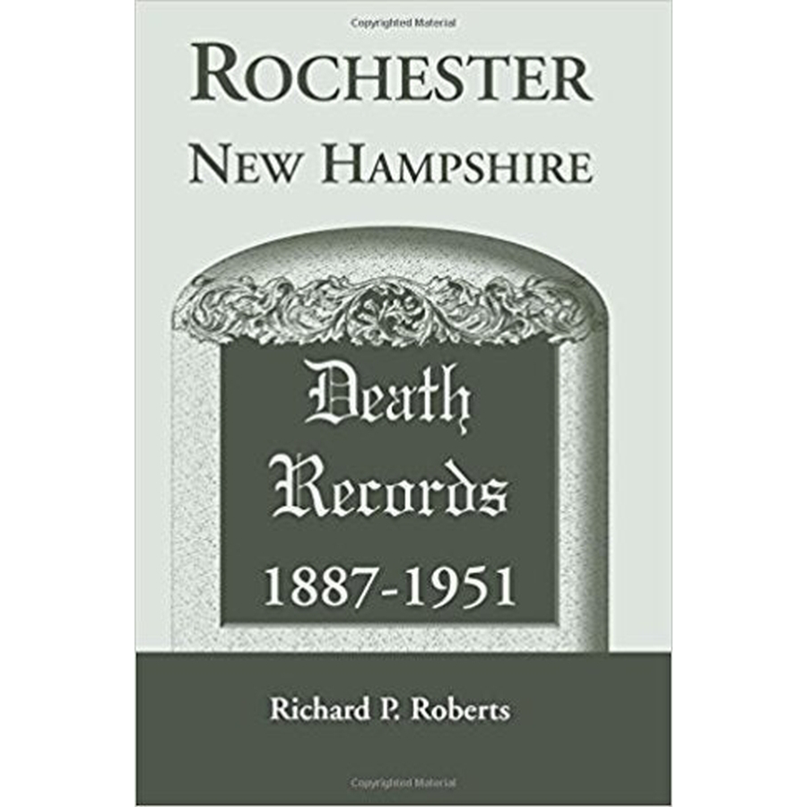 Rochester, New Hampshire Death Records, 1887-1951