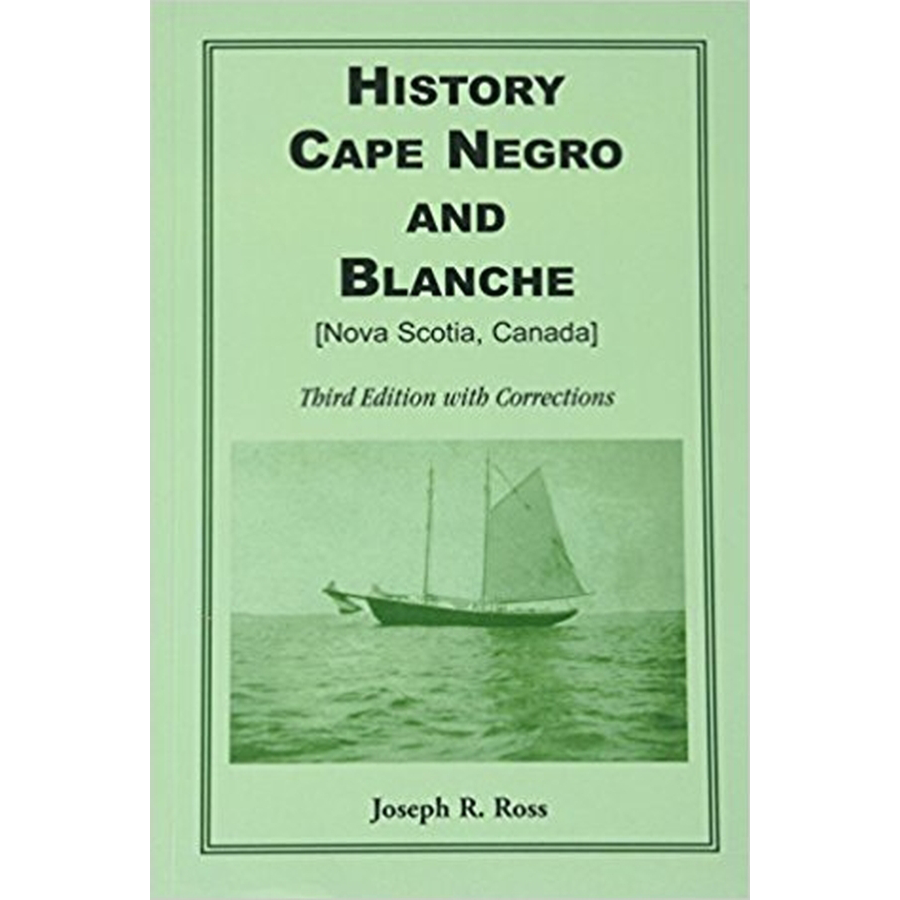 History Cape Negro and Blanche: Third Edition with Corrections