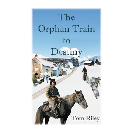 The Orphan Train to Destiny